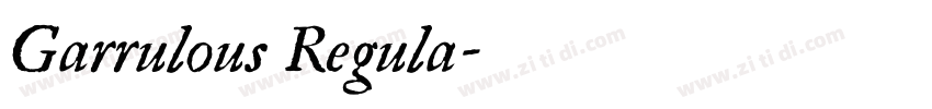 Garrulous Regula字体转换